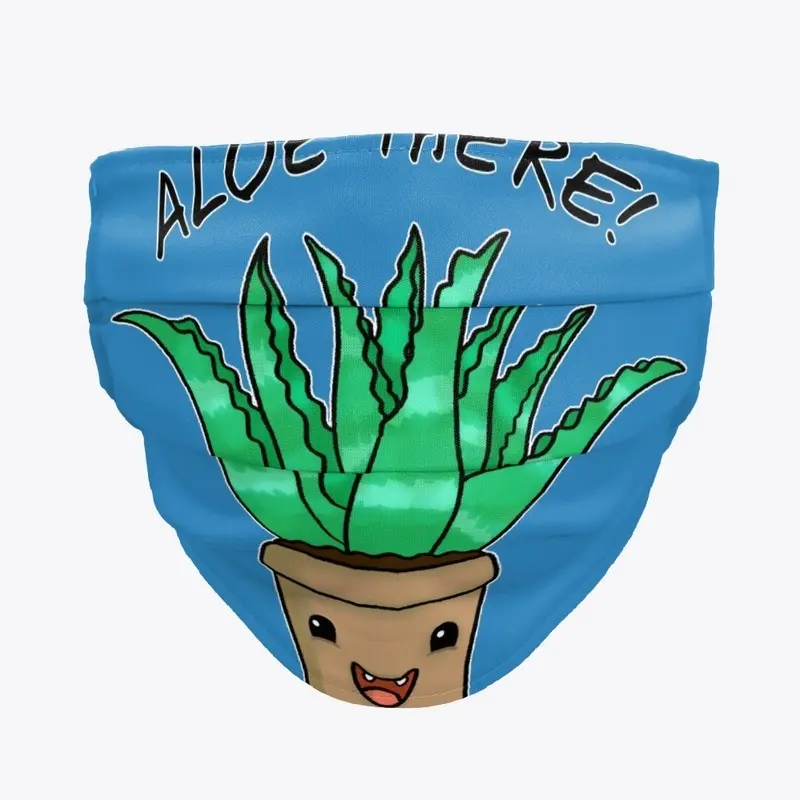 Aloe there!